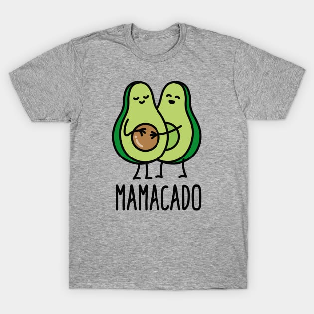 Mamacado pregnant mothers avocado pregnancy gift T-Shirt by LaundryFactory